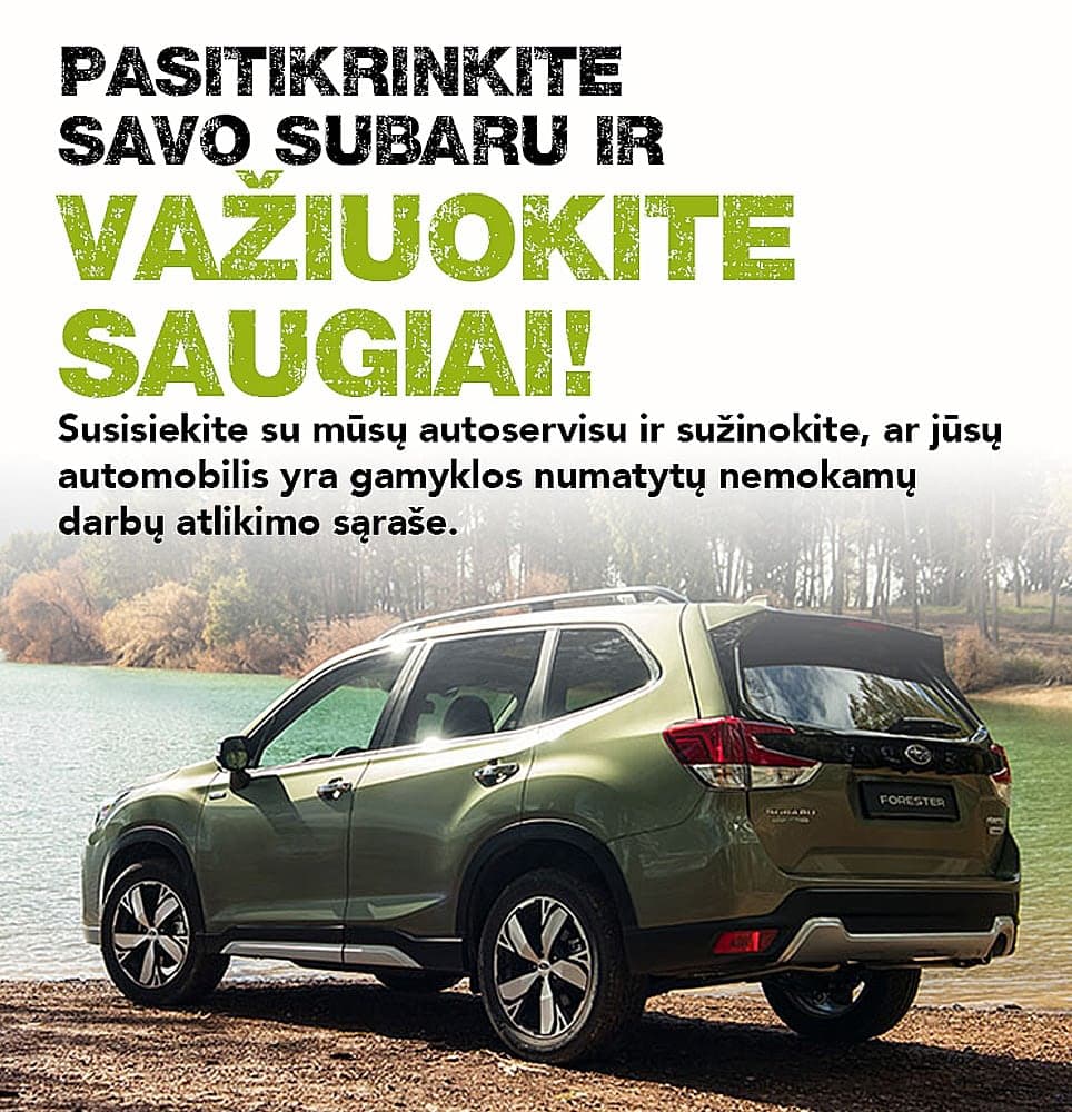 Pasitikrinkite savo SUBARU ir važiuokite saugiai