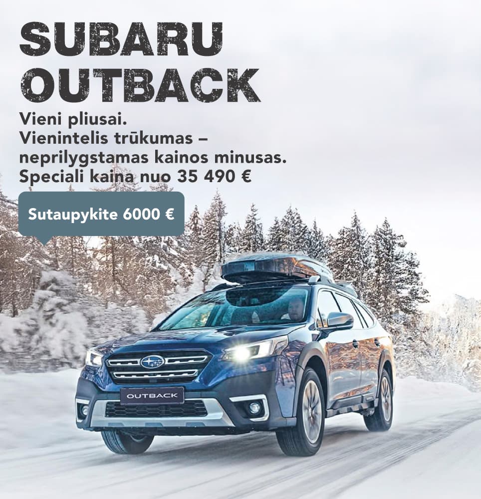 SUBARU OUTBACK už geriausią kainą – sutaupykite 6 000 €